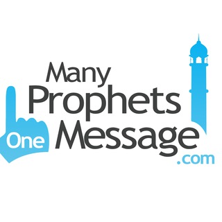 Many Prophets, One Message