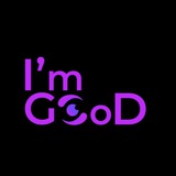 🦋 I’M GOOD