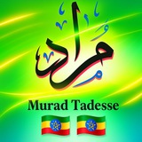 Murad Tadesse (Official Channel) ☪️ 🇪🇹