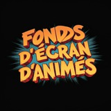 FONDS D'ÉCRAN D'ANIMES ⛩️