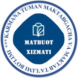 Karmana tuman Maktabgacha va maktab ta'limi bo'limi rasmiy kanali