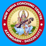 NEW DISHA COACHING CENTRE AZAMGARH 8858995111
