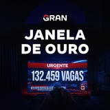 A Janela de Ouro 2026 - GRAN