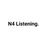 N4 Listening.