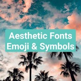 Aesthetic Fonts Emoji & Symbols