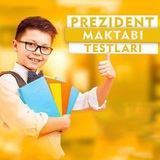 Prezident maktab testlari