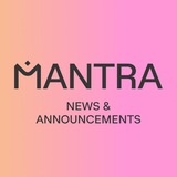 MANTRA NEWS AND ANNOUNCEMENTS