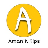 Aman K Tips