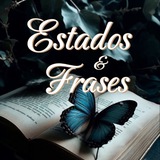 🦋 ESTADOS & FRASES 💙