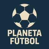 🌎 PLANETA FÚTBOL ⚽️ ️