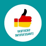 Deutsch?Interessant!