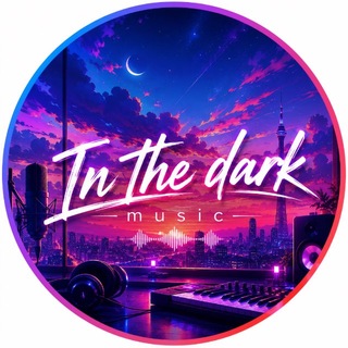 inthedark music🩶👾