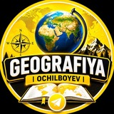 GEOGRAFIYA | TESTLAR| OCHILBOYEV️️