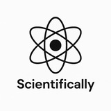 Scientifically