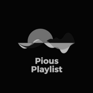 •PiousPlaylist•