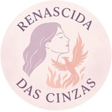 Renascida das cinzas.