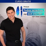 Curso Gratis "Porque todos tenemos algo que escribir"