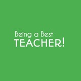 Being a Best Teacher
