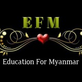 Education For Myanmar-EFM 🇲🇲