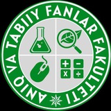 πΊπΏ ANIQ VA TABIIY FANLAR FAKULTETI π