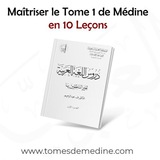 Maîtriser le Tome 1 de Médine