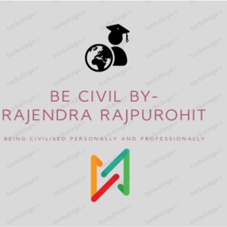 Be civil By Rajendra Rajpurohit