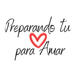 Preparando tu ♥️ para amar