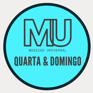 Músicas Universal - Quarta & Domingo 🎵