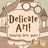 DELICATE ART. 🧙♀️