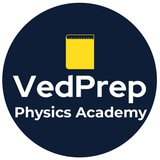 VedPrep Physics Academy