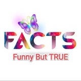 Facts Funny But True