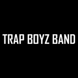 TRAP BOYZ BAND