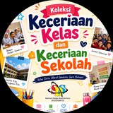 Koleksi Keceriaan Kelas dan Keceriaan Sekolah