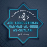 Nawwas-Al-Hindi As-Seylani (حفظه الله) The Official English Channel