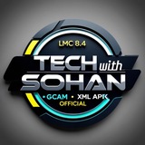 TECH WITH SOHAN || LMC 8.4 ||GCAM || XML II APK OFFICIAL