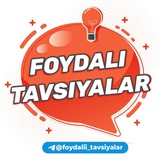 💎 FOYDALI TAVSIYALAR 💎