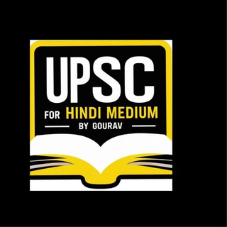 UPSC FOR HINDI MEDIUM BY GOURAV