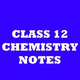 Class 12th Chemistry Notes PW