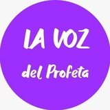 La Voz del Profeta