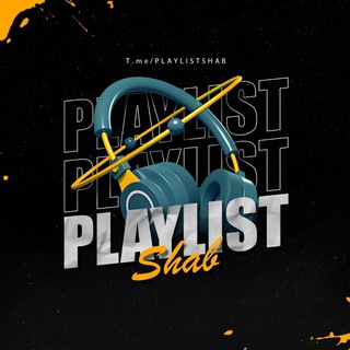Play List Shab ✨ | پلی لیست