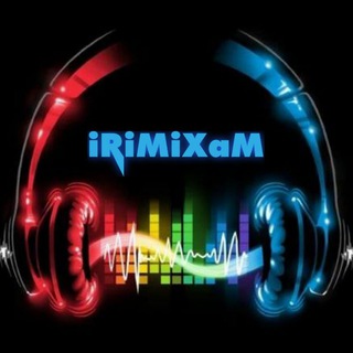 iRiMiXaM | ریمیکس