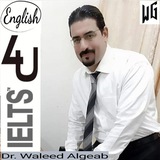 Mr. Waleed Algeap( English 4 All_ IELTS_ PTE _TOEFL _ LOCAL TOEFL _Methodology _ Literature _ Linguistics ) 📚