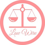 Law Wire: Official Channel ⚖️ 💻 <i class="emoji" style="b