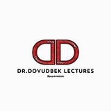Dr.Dovudbek Lectures