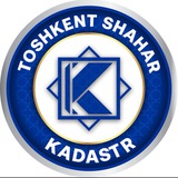 TOSHKENT SHAHAR KADASTR