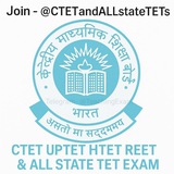 CTET & ALL STATE TETs ( UPTET/REET/HTET/JTET/UTET/STET/MPTET/WBTET/ MAHA TET & OTHERS)