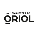 La Newsletter de Oriol