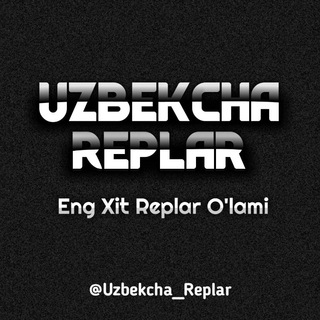 UZBEKCHA REPLAR ™