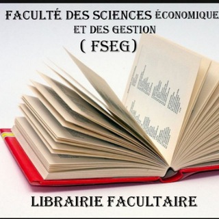 FACULTÉ DES SCIENCES ÉCONOMIQUES ET DE GESTION. LIBRAIRIE FACULTAIRE ( FSEG)| LIVRE PDF & EPUB.