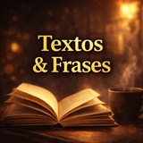 ♪ 📚 Textos & Frases